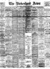 Birkenhead News Wednesday 31 March 1897 Page 1