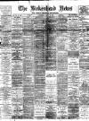 Birkenhead News Wednesday 14 April 1897 Page 1
