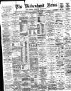 Birkenhead News Saturday 29 May 1897 Page 1