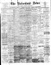 Birkenhead News Wednesday 16 June 1897 Page 1