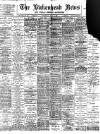 Birkenhead News Wednesday 31 May 1899 Page 1
