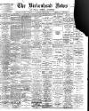 Birkenhead News Saturday 24 June 1899 Page 1