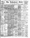 Birkenhead News Wednesday 10 January 1900 Page 1