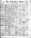 Birkenhead News Saturday 14 April 1900 Page 1