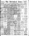 Birkenhead News Wednesday 06 June 1900 Page 1