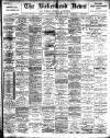 Birkenhead News Saturday 13 September 1902 Page 1