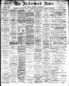 Birkenhead News Saturday 21 January 1905 Page 1