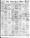 Birkenhead News Saturday 05 August 1905 Page 1
