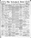 Birkenhead News Saturday 06 January 1906 Page 1