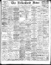 Birkenhead News Saturday 20 January 1906 Page 1