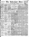 Birkenhead News Wednesday 07 February 1906 Page 1