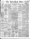 Birkenhead News Wednesday 11 April 1906 Page 1