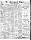 Birkenhead News Saturday 06 October 1906 Page 1