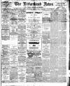 Birkenhead News Wednesday 25 March 1908 Page 1