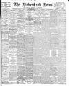 Birkenhead News Wednesday 22 July 1908 Page 1