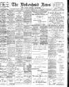 Birkenhead News Saturday 22 August 1908 Page 1
