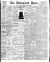 Birkenhead News Wednesday 07 October 1908 Page 1