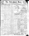 Birkenhead News Saturday 16 January 1909 Page 1