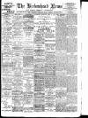 Birkenhead News Wednesday 10 February 1909 Page 1