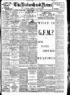 Birkenhead News Wednesday 07 July 1909 Page 1