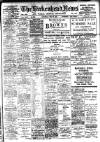 Birkenhead News Saturday 06 July 1912 Page 1