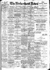 Birkenhead News Saturday 21 March 1914 Page 1
