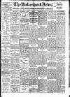 Birkenhead News Wednesday 15 March 1916 Page 1