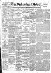 Birkenhead News Wednesday 22 March 1916 Page 1