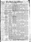 Birkenhead News Wednesday 04 February 1920 Page 1