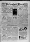 Birkenhead News Wednesday 01 February 1950 Page 1