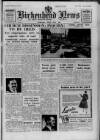 Birkenhead News Wednesday 22 March 1950 Page 1