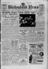 Birkenhead News Wednesday 29 March 1950 Page 1