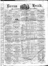 Barrow Herald and Furness Advertiser Saturday 16 January 1864 Page 1