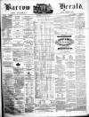 Barrow Herald and Furness Advertiser Saturday 14 August 1869 Page 1