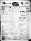 Barrow Herald and Furness Advertiser Saturday 08 January 1870 Page 1