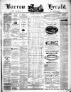 Barrow Herald and Furness Advertiser Saturday 19 March 1870 Page 1