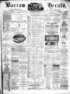 Barrow Herald and Furness Advertiser Saturday 03 December 1870 Page 1