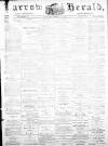 Barrow Herald and Furness Advertiser Saturday 20 March 1875 Page 1