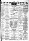 Barrow Herald and Furness Advertiser Wednesday 24 May 1876 Page 1