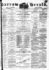 Barrow Herald and Furness Advertiser Tuesday 06 June 1876 Page 1