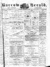 Barrow Herald and Furness Advertiser Wednesday 27 December 1876 Page 1