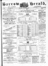 Barrow Herald and Furness Advertiser Saturday 13 January 1877 Page 1