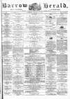 Barrow Herald and Furness Advertiser Saturday 19 January 1878 Page 1