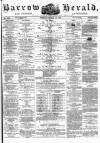 Barrow Herald and Furness Advertiser Tuesday 29 January 1878 Page 1