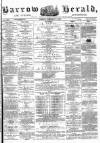 Barrow Herald and Furness Advertiser Tuesday 05 February 1878 Page 1