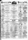 Barrow Herald and Furness Advertiser Saturday 04 May 1878 Page 1
