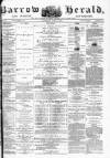 Barrow Herald and Furness Advertiser Saturday 01 June 1878 Page 1