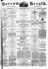 Barrow Herald and Furness Advertiser Tuesday 06 August 1878 Page 1