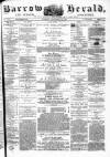 Barrow Herald and Furness Advertiser Tuesday 10 September 1878 Page 1