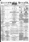 Barrow Herald and Furness Advertiser Saturday 21 September 1878 Page 1